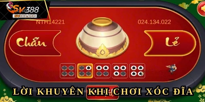 Lời khuyên khi chơi xóc đĩa